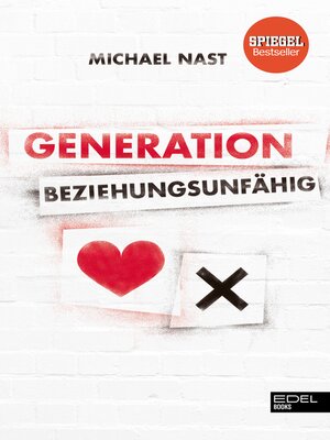 cover image of Generation Beziehungsunfähig